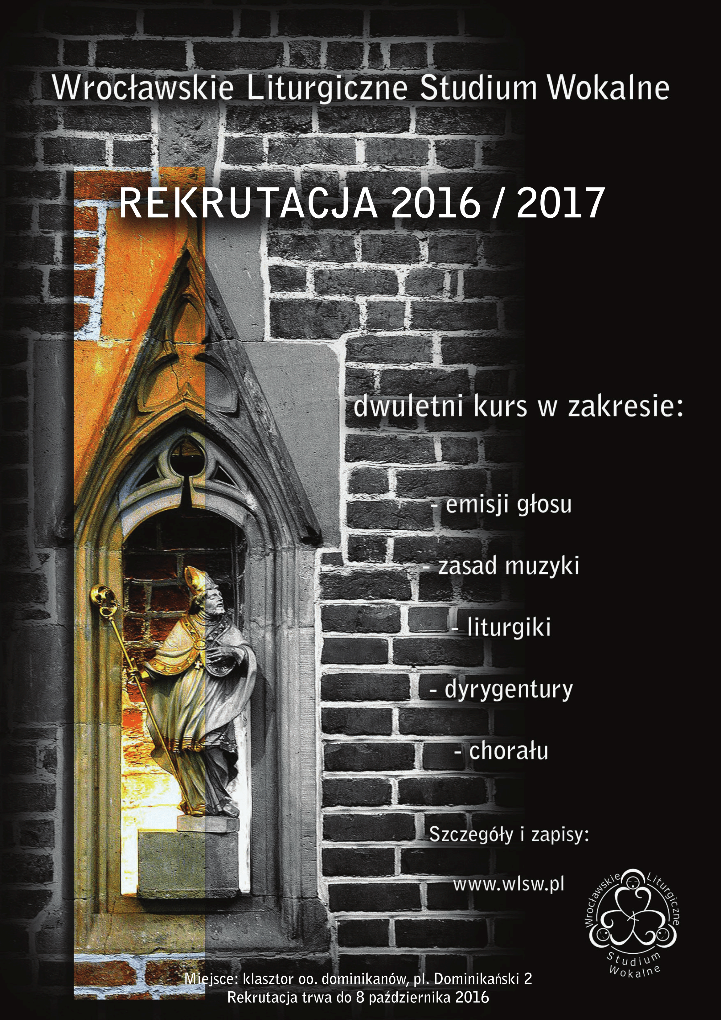 Wrocławskie Liturgiczne Studium Wokalne - Rekrutacja 2016-2017, plakat